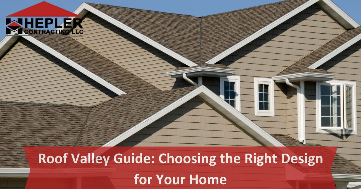 Roof Valley Guide: Choosing the Right Design for Your Home