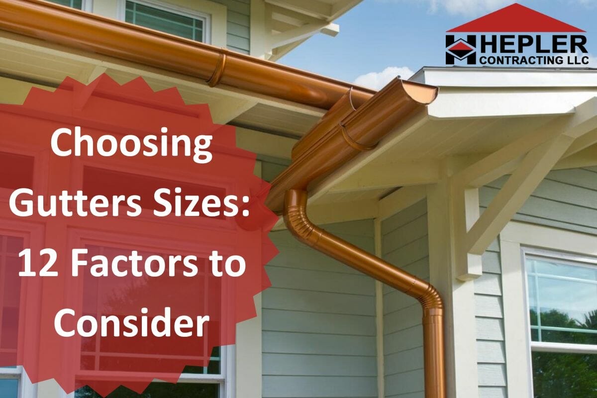 What Size Gutters Should I Get? 12 Factors To Consider With Instructions & Calculations Included