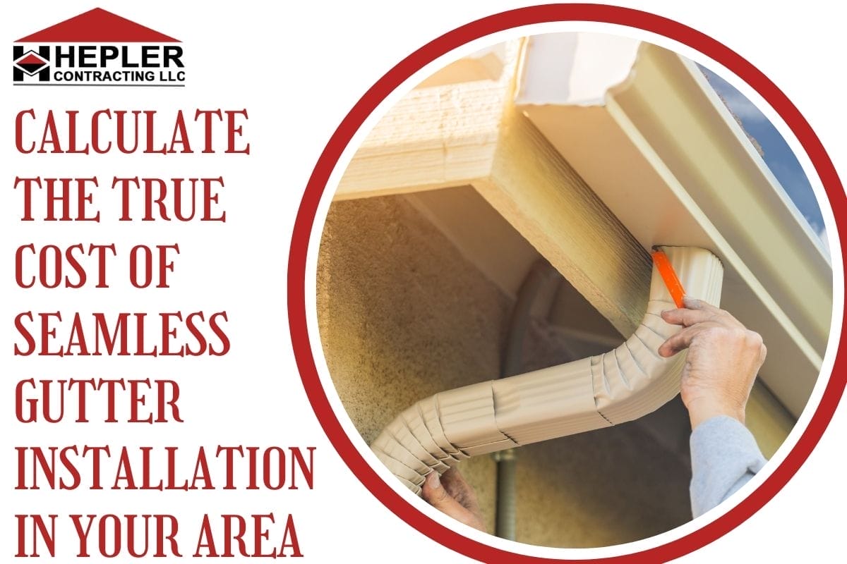 Calculate The True Cost Of Seamless Gutter Installation In Your Area